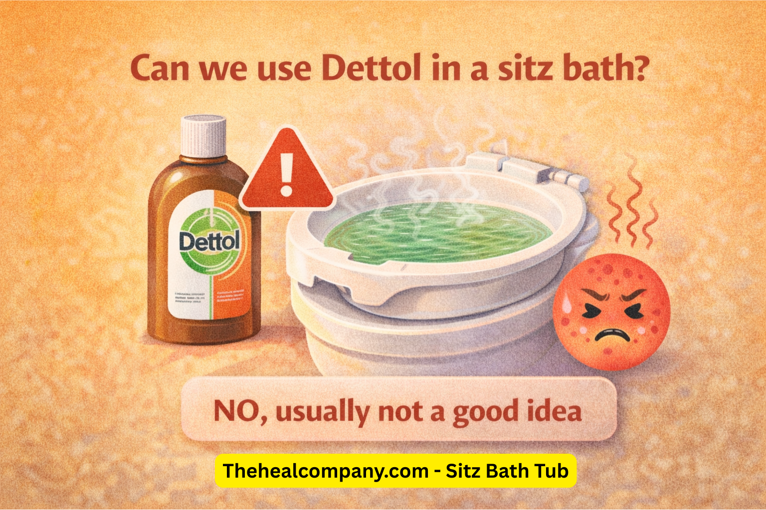 Can we use Dettol in a sitz bath?
